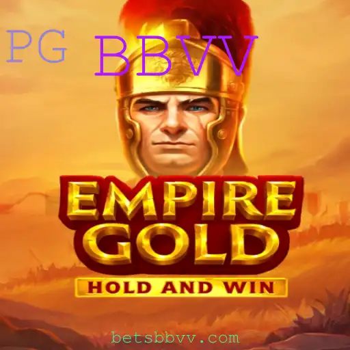EmpireGold: Descubra o Fascinante Mundo de Estratégia com BBVV